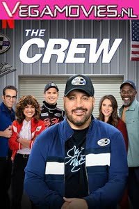 Download The Crew (2021) S01 Hindi Complete Netflix WEB Series 480p | 720p HDRip poster