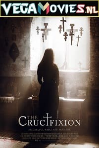Download The Crucifixion (2017) {English With Subtitles} BluRay 480p [300MB] | 720p [700MB] poster