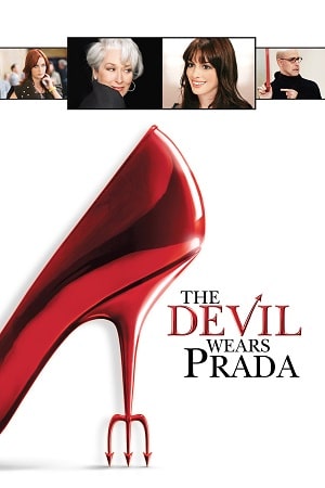 Download The Devil Wears Prada (2006) BluRay {English With Subtitles} Full Movie 480p [400MB] | 720p [740MB] | 1080p [2.8GB] poster
