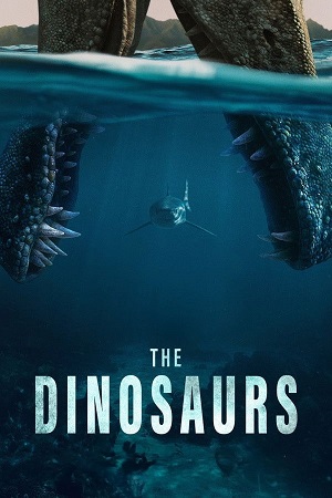 Download The Dinosaurs (Season 1) Dual Audio {Hindi-English} Netflix Series 480p 720p & 1080p WEB-DL poster