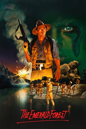 Download The Emerald Forest (1985) BluRay Dual Audio {Hindi-English} 480p [400MB] | 720p [1GB] | 1080p [2.3GB] Full-Movie poster
