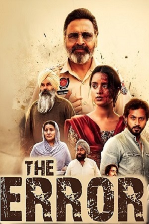 Download The Error (2025) WEB-DL [Punjabi (DD5.1)] Full Movie 480p [300MB] | 720p [850MB] | 1080p [1.7GB] poster