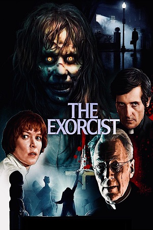 Download The Exorcist (1973) Dual Audio {Hindi-English} BluRay 480p [500MB] | 720p [1GB] | 1080p [2.7GB] poster