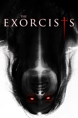 Download The Exorcists (2023) BluRay Dual Audio {Hindi-English} 480p [300MB] | 720p [810MB] | 1080p [1.7GB] poster