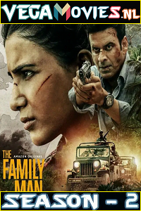 Download The Family Man (2021) Season 2 Hindi Complete Amazon Prime Series 480p | 720p HDRip poster
