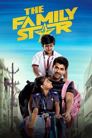 Download The Family Star (2024) JIO WEB-DL [Hindi (ORG 5.1) & Telugu] 480p [350MB] | 720p [1GB] | 1080p [2.7GB] poster