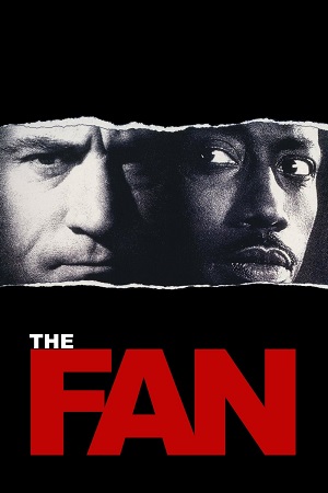Download The Fan (1996) BluRay Dual Audio {Hindi-English} 480p [417MB] | 720p [1.2GB] | 1080p [2.5GB] poster