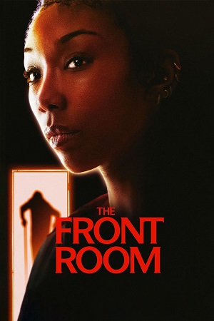 Download The Front Room (2024) Dual Audio {Hindi-English} BluRay 480p [310MB] | 720p [850MB] | 1080p [2GB] poster