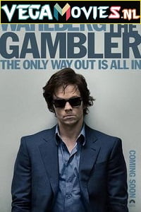 Download The Gambler (2014) Dual Audio {Hindi-English} 480p [350MB] | 720p [1GB] poster