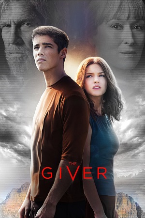 Download The Giver (2014) Dual Audio [Hindi + English] BluRay 480p [320MB] | 720p [930MB] | 1080p [1.6GB] poster