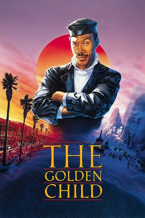 Download The Golden Child (1986) REMASTERED-BLURAY Dual Audio {Hindi-English} 480p [250MB] | 720p [1GB] | 1080p [2GB] poster