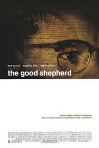 Download The Good Shepherd (2006) Dual Audio [Hindi + English] WeB-DL 480p [550MB] | 720p [1.5GB] | 1080p [3.4GB] poster