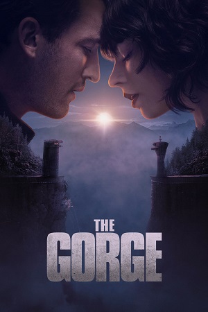 Download The Gorge (2025) {English with Subtitles} Full Movie WEB-DL 480p [450MB] | 720p [1.1GB] | 1080p [2.5GB] poster