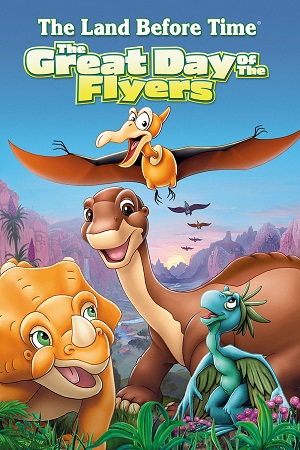 Download The Land Before Time XII: The Great Day of the Flyers (2006) Dual Audio {Hindi-English} 480p [350MB] | 720p [750MB] | 1080p [1.7GB] poster