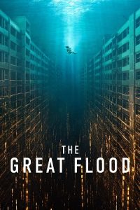 Download The Great Flood (2025) NetFlix-WEB-DL Dual Audio {Hindi-Korean} 480p [400MB] | 720p [1.2GB] | 1080p [2.2GB] poster