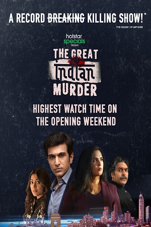 Download The Great Indian Murder (2022) Season 1 Hindi Complete Disney+ Hotstar WEB Series 480p [150MB] | 720p [450MB] WEB-DL poster