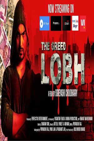 Download The Greed Lobh (2020) Hindi Full Movie 720p [450MB] HEVC HDRip poster
