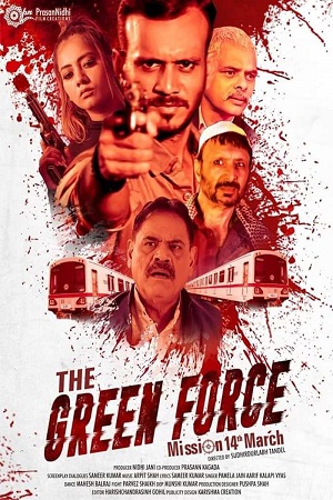 Download The Green Force (2021) HDRip Hindi Full Movie 480p [350MB] | 720p [750MB] | 1080p [1.6GB] poster