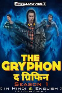 Download THE GRYPHON aka DER GREIF (2023) Amazon Original Season 1 Complete Dual Audio {Hindi-English} 480p | 720p | 1080p WEB-DL poster