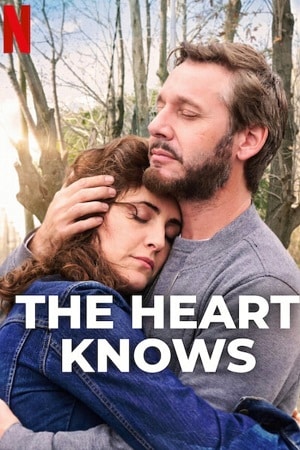 Download The Heart Knows (2025) Dual Audio {Hindi-English} NF WEB-DL 480p [320MB] | 720p [850MB] | 1080p [1.6GB] poster