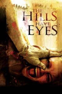 Download The Hills Have Eyes (2006) BluRay Dual Audio {Hindi-English} 480p [360MB] | 720p [1.2GB] | 1080p [2.2GB] poster