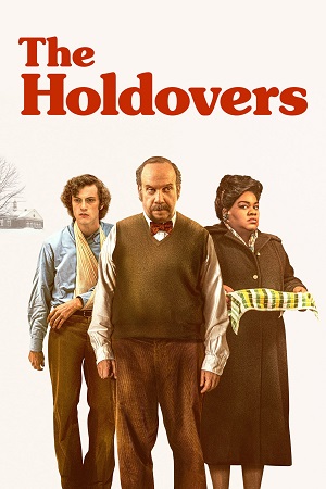 Download The Holdovers (2023) BluRay Dual Audio {Hindi-English} 480p [650MB] | 720p [1.4GB] | 1080p [3GB] Full-Movie poster