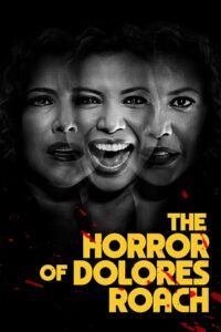 Download The Horror Of Dolores Roach (Season 1 – Amazon Prime) Complete Dual Audio {Hindi-English} 480p | 720p | 1080p WEB-DL poster