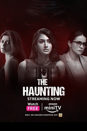 Download The Haunting (2023) Hindi AMZN MiniTV Short Movie WEB-DL 720p [250MB] | 1080p [2.2GB] poster