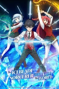 Download The Iceblade Sorcerer Shall Rule the World (2023 Anime Series) Season 1 Complete Multi Audio {Hindi-English-Japanese} 720p | 1080p WEB-DL poster