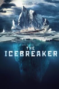 Download The Icebreaker (2016) Dual Audio [Hindi + English] WeB-DL 480p [400MB] | 720p [1.2GB] | 1080p [2GB] poster