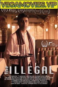 Download The Illegal (2021) HDRip English Full Movie 480p [450MB] HEVC HDRip poster