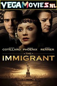 Download The Immigrant (2013) Dual Audio {Hindi-English} 480p [400MB] | 720p [850MB] poster