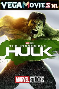 Download The Incredible Hulk (2008) Dual Audio {Hindi-English} 480p [450MB] | 720p [1.3GB] | 1080p [3GB] poster