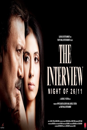 Download The Interview: Night of 26/11 (2021) Hindi Full Movie 480p [350MB] | 720p [850MB] | 1080p [1.8GB] poster
