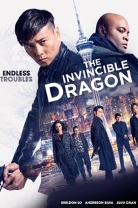 Download The Invincible Dragon (2019) BluRay Hindi Dubbed (ORG) Full Movie 480p [370MB] | 720p [1.1GB] | 1080p [2.1GB] poster