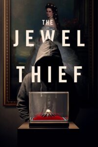 Download The Jewel Thief (2023) WEB-DL {English With Subtitles} Full Movie 480p [300MB] | 720p [800MB] | 1080p [2GB] poster