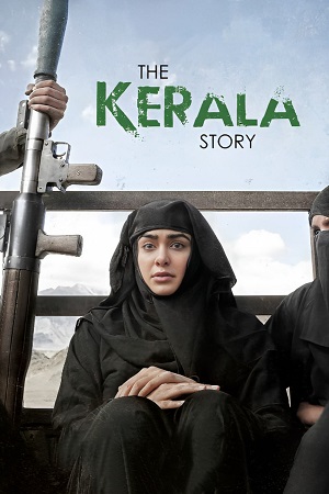 Download The Kerala Story (2023) [Hindi DD5.1] Full Movie ZEE5 WEB-DL 480p [350MB] | 720p [1GB] | 1080p [1.5GB] | 2160p 4K poster