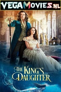 Download The Kings Daughter (2022) English DD 2.0 480p [300MB] | 720p [800MB] poster