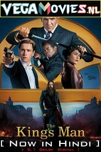 Download The King’s Man (2021) Dual Audio {Hindi-English} 480p [500MB] | 720p [1.5GB] | 1080p [3GB]
