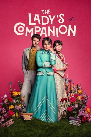 Download The Ladys Companion (Season 1) Dual Audio {Hindi-English} Netflix-Series 480p | 720p | 1080p WEB-DL poster