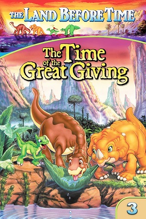 Download The Land Before Time III The Time of The Great Giving (1995) {English with Subtitles} Full Movie WEB-DL 480p [300MB] | 720p [570MB] | 1080p [1.3GB] poster