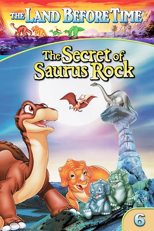 Download The Land Before Time VI The Secret of Saurus Rock (1998) {English with Subtitles} Full Movie WEB-DL 480p [300MB] | 720p [620MB] | 1080p [1.5GB] poster