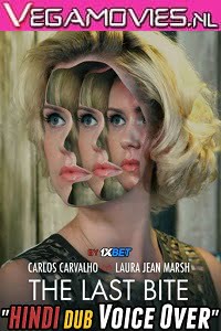 Download The Last Bite (2020) Dual Audio {Unofficial Dubbed-English} 480p | 720p WEB-Rip poster