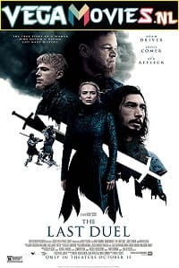 Download The Last Duel (2021) English Full Movie 480p [500MB] | 720p [900MB] | 1080 [1.6GB] poster