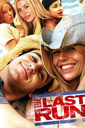 Download The Last Run (2004) {English with Subtitles} Full Movie WEB-DL 480p [300MB] | 720p [800MB] | 1080p [2GB] poster