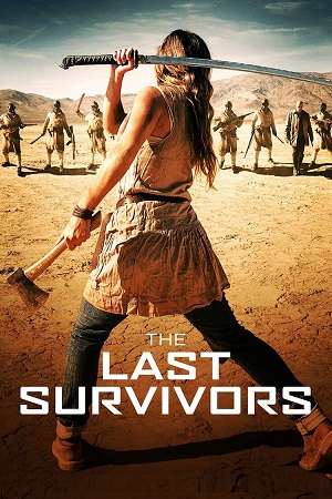 Download The Last Survivors (2004) BluRay Dual Audio {Hindi-English} 480p [340MB] | 720p [950MB] | 1080p [1.6GB] Full-Movie poster