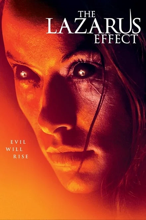 Download The Lazarus Effect (2015) BluRay Dual Audio {Hindi-English} 480p [300MB] | 720p [830MB] | 1080p [2.7GB] poster