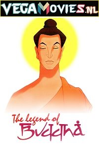 Download The Legend of Buddha (2004) Dual Audio {Hindi-English} 480p [320MB] | 720p [750MB] | 1080p [1.7GB] poster
