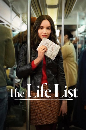 Download The Life List (2025) WEB-DL Dual Audio {Hindi-English} 480p [450MB] | 720p [1.2GB] | 1080p [2.4GB] poster