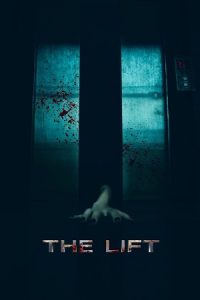 Download The Lift (2020) Dual Audio {Hindi-Vietnamese} WEB-DL 480p [270MB] | 720p [750MB] | 1080p [1.6GB] poster